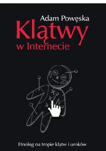 Adam Powęska – Klątwy w Internecie