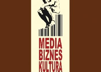 Jan Kreft, Robert Stopikowski – Media, biznes, kultura. Tom II